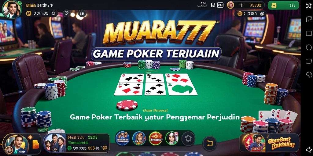 Tampilan gameplay poker yang seru dan mengasyikkan di MUARA777.